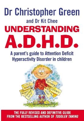 Understanding Attention Deficit Disorder - Dr Christopher Green, Dr Kit Chee