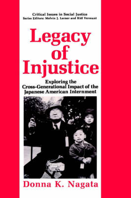 Legacy of Injustice -  Donna K. Nagata