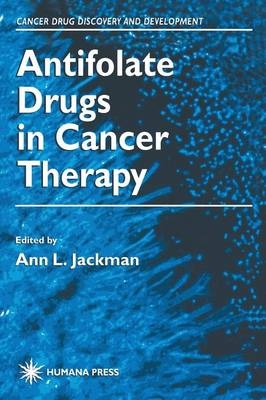 Antifolate Drugs in Cancer Therapy - 