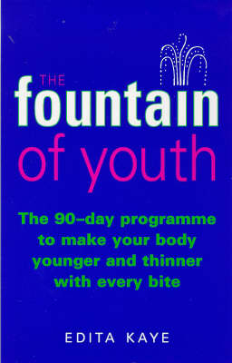 The Fountain of Youth - Edita Kaye