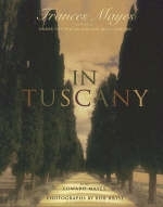 In Tuscany - Frances Mayes