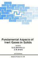 Fundamental Aspects of Inert Gases in Solids - 