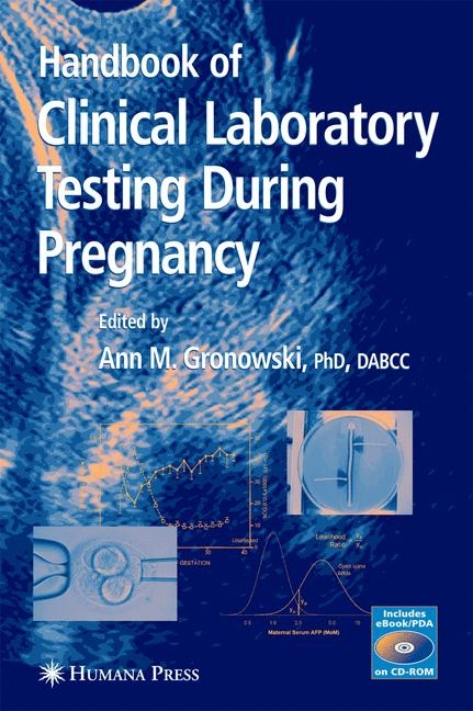 Handbook of Clinical Laboratory Testing During Pregnancy - 