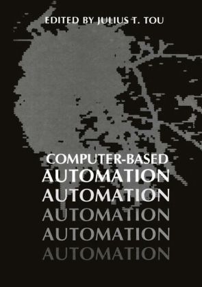 Computer-Based Automation -  Julius T. Tou