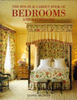 House & Garden Book Of Bedrooms & Bathrooms - Leonie Highton