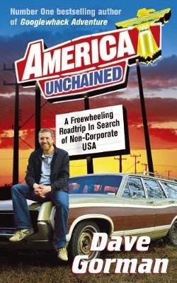 America Unchained - Dave Gorman