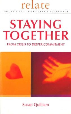 Relate Guide To Staying Together -  Relate, Susan Quilliam