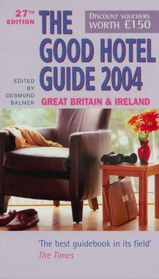 Good Hotel Guide - Caroline Raphael, Desmond Balmer