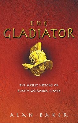 The Gladiator - Alan Baker