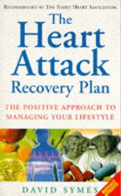 The Heart Attack Recovery Plan - David Symes,  Family Heart Association