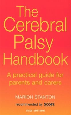 The Cerebral Palsy Handbook - Marion Stanton