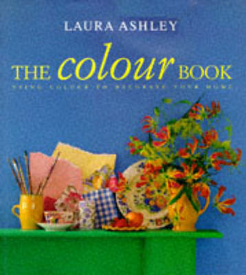 "Laura Ashley" the Colour Book - Susan Berry