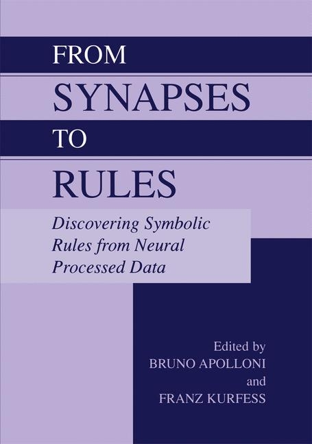 From Synapses to Rules - 