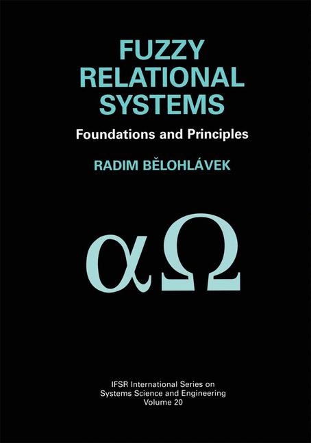 Fuzzy Relational Systems -  Radim Belohlavek