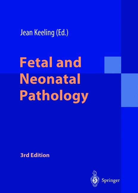 Fetal and Neonatal Pathology - 