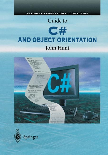 Guide to C# and Object Orientation -  John Hunt