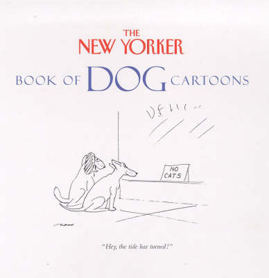 "New Yorker" Book of Dog Cartoons -  The New Yorker