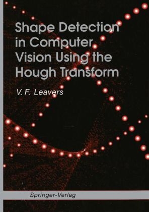 Shape Detection in Computer Vision Using the Hough Transform -  V.F. Leavers