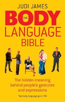 The Body Language Bible - Judi James