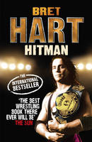 Hitman - Bret Hart