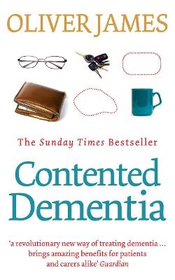 Contented Dementia - Oliver James