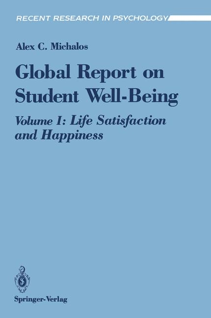Global Report on Student Well-Being -  Alex C. Michalos