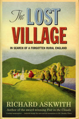 The Lost Village - Richard Askwith