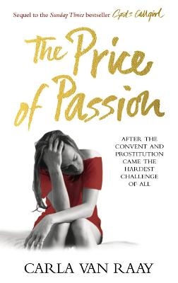 The Price of Passion - Carla van Raay