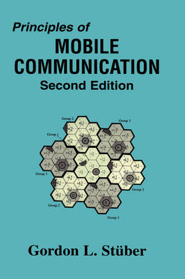Principles of Mobile Communication -  Gordon L. Stuber