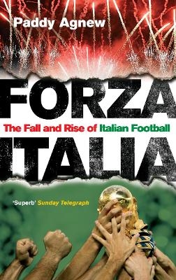 Forza Italia - Paddy Agnew