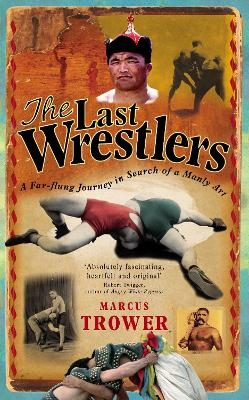 The Last Wrestlers - Marcus Trower