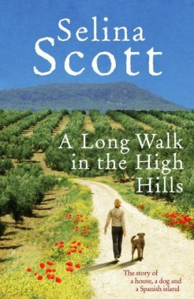 A Long Walk in the High Hills - Selina Scott