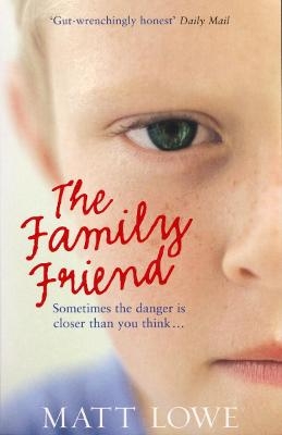 The Family Friend - Matt Lowe