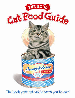 The Good Cat Food Guide - Andrew Gasson, Rosemary Gasson