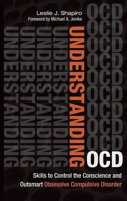 Understanding OCD -  Shapiro Leslie J. Shapiro