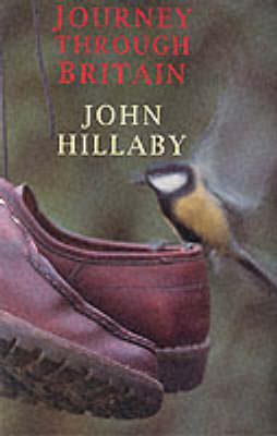 Journey Through Britain - John Hillaby