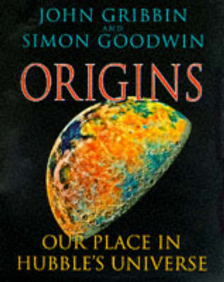 Origins - John Gribbin, Simon Goodwin