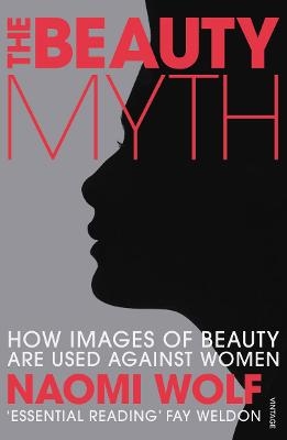 The Beauty Myth - Naomi Wolf