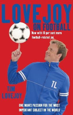 Lovejoy on Football - Tim Lovejoy