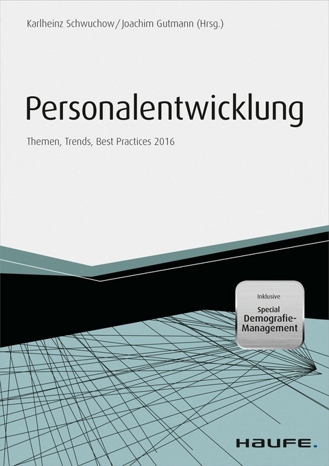 Personalentwicklung - inkl. Special Demografie-Management -  Karlheinz Schwuchow,  Joachim Gutmann