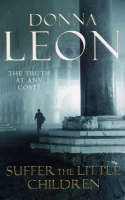 Suffer the Little Children - Donna Leon