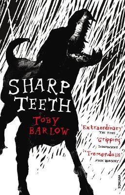 Sharp Teeth - Toby Barlow