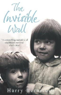 The Invisible Wall - Harry Bernstein