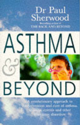 Asthma and Beyond - Paul Sherwood