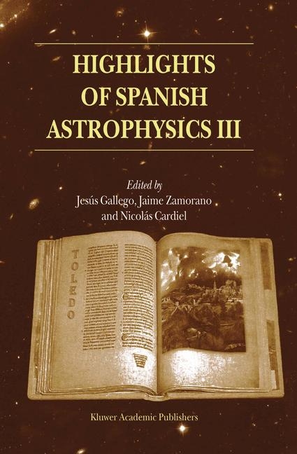 Highlights of Spanish Astrophysics III - 