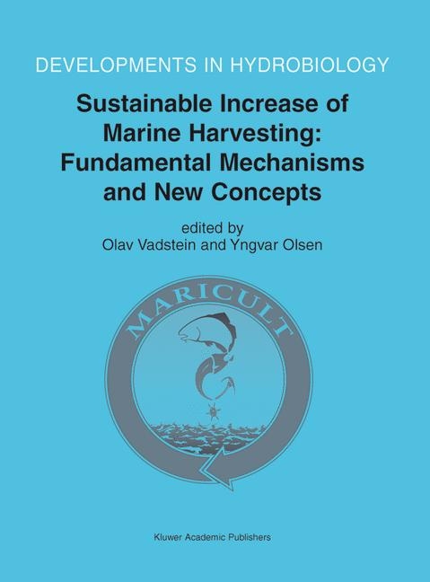 Sustainable Increase of Marine Harvesting: Fundamental Mechanisms and New Concepts - 