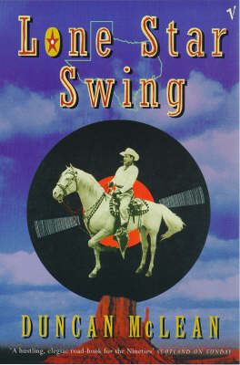 Lone Star Swing - Duncan McLean