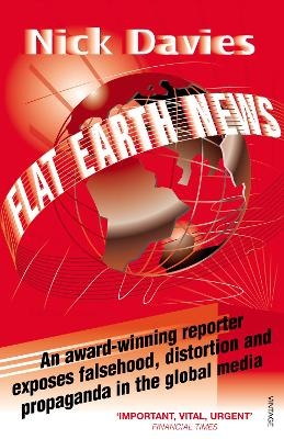 Flat Earth News - Nick Davies