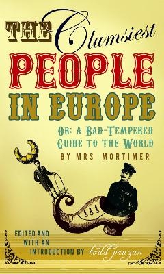 The Clumsiest People in Europe - Favell Lee Mortimer, Todd Pruzan