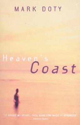 Heaven's Coast - Mark Doty